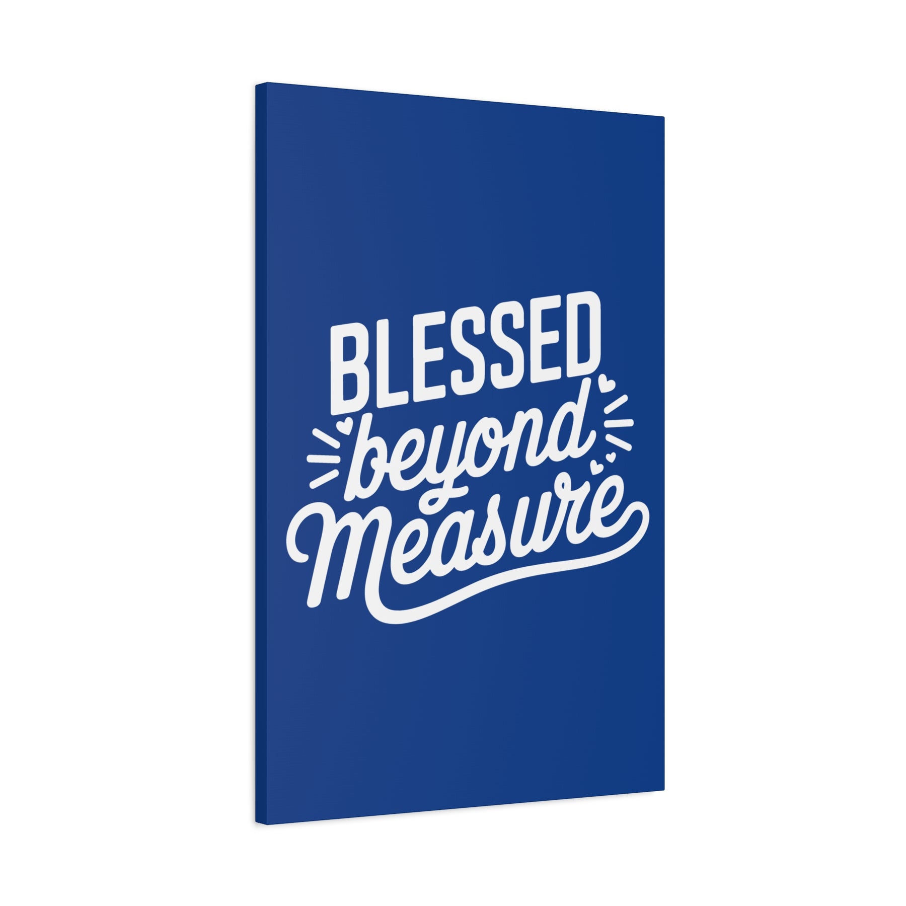 Blessed beyond Measure Matte Canvas, Stretched, 1.25"