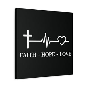 Faith Hope Love Matte Canvas, Stretched, 1.25"