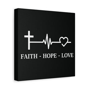 Faith Hope Love Matte Canvas, Stretched, 1.25"