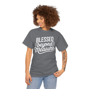 Blessed beyond measure Unisex Heavy Cotton Tee