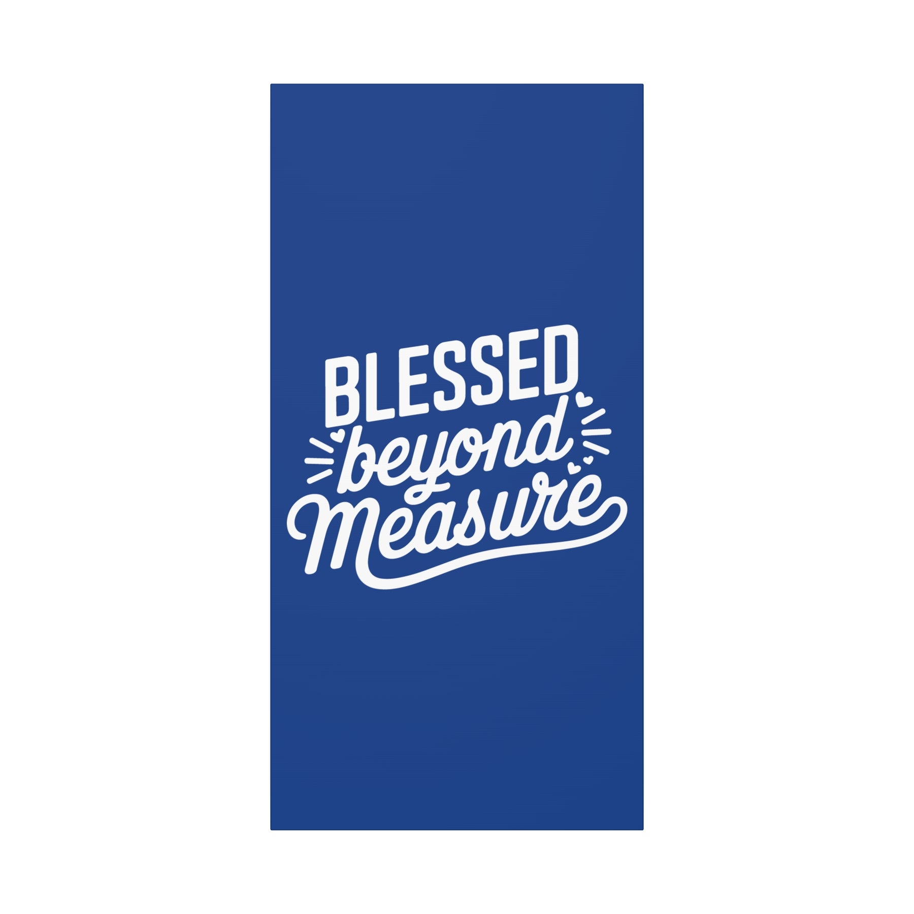 Blessed beyond Measure Matte Canvas, Stretched, 1.25"