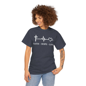 Faith Hope and Love Unisex Heavy Cotton Tee