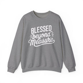 Blessed beyond Measure Unisex Heavy Blend™ Crewneck Sweatshirt