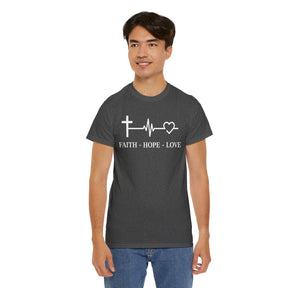 Faith Hope and Love Unisex Heavy Cotton Tee