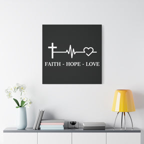 Faith Hope Love Matte Canvas, Stretched, 1.25"