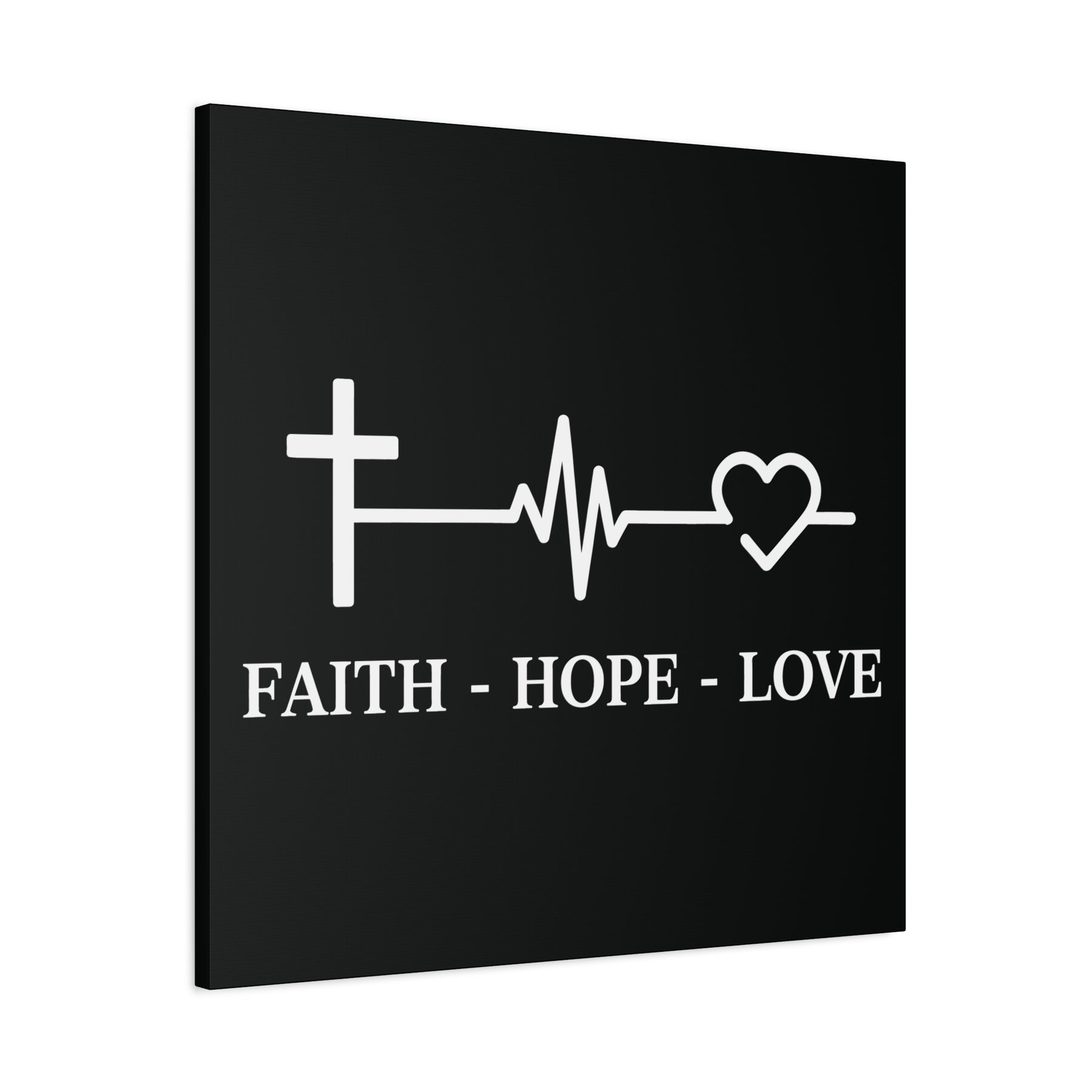 Faith Hope Love Matte Canvas, Stretched, 1.25"