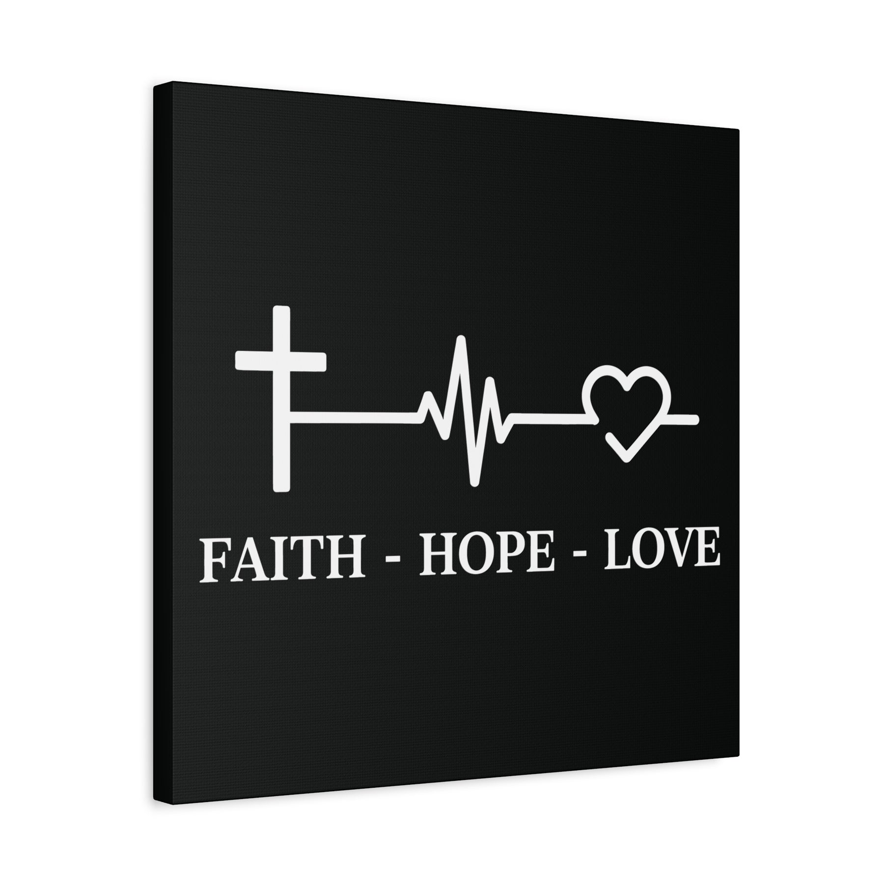 Faith Hope Love Matte Canvas, Stretched, 1.25"