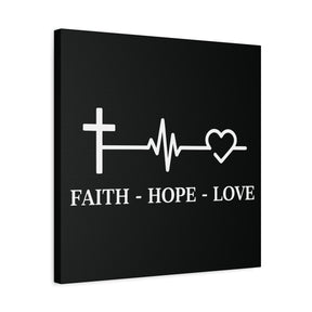 Faith Hope Love Matte Canvas, Stretched, 1.25"