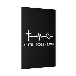 Faith Hope Love Matte Canvas, Stretched, 1.25"