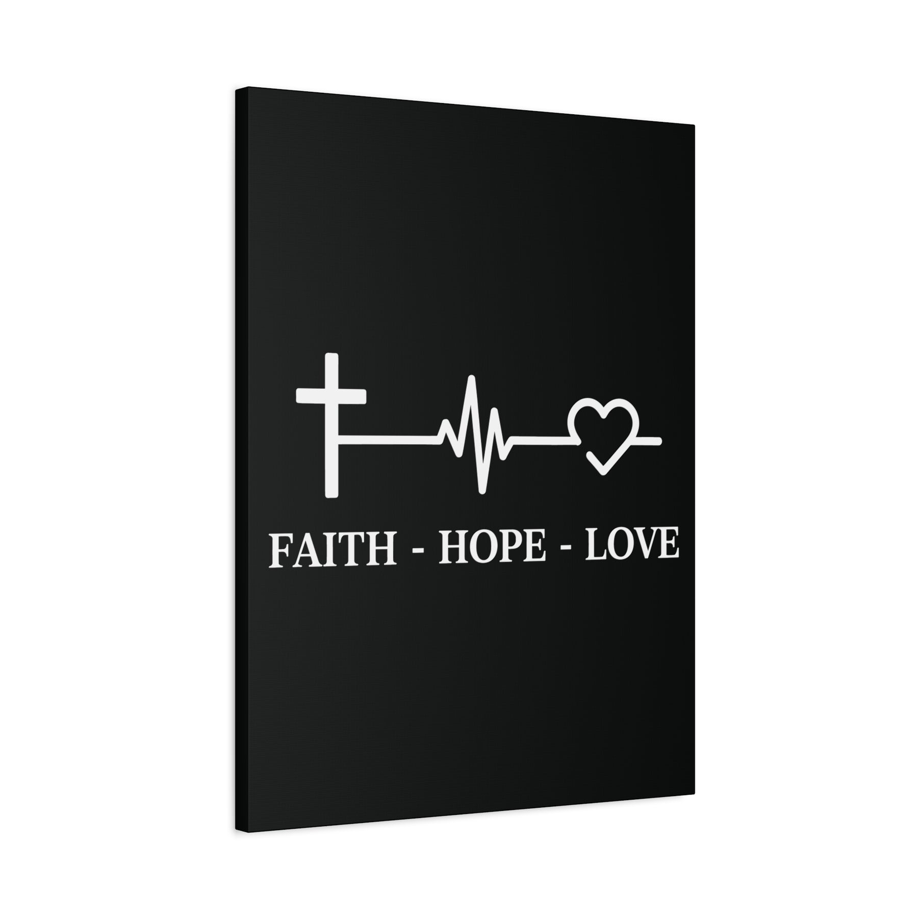 Faith Hope Love Matte Canvas, Stretched, 1.25"