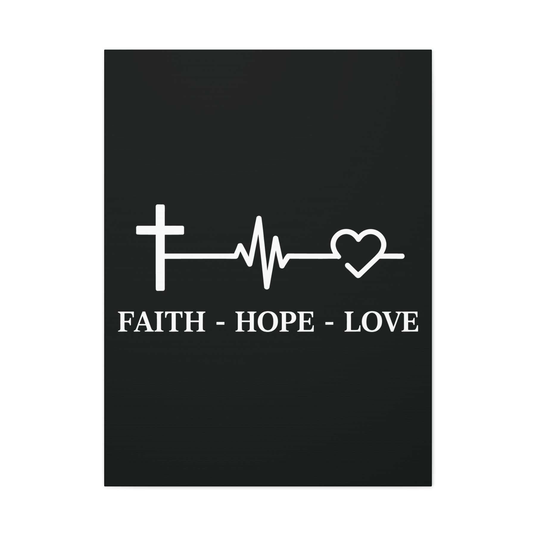 Faith Hope Love Matte Canvas, Stretched, 1.25"