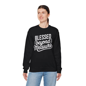 Blessed beyond Measure Unisex Heavy Blend™ Crewneck Sweatshirt