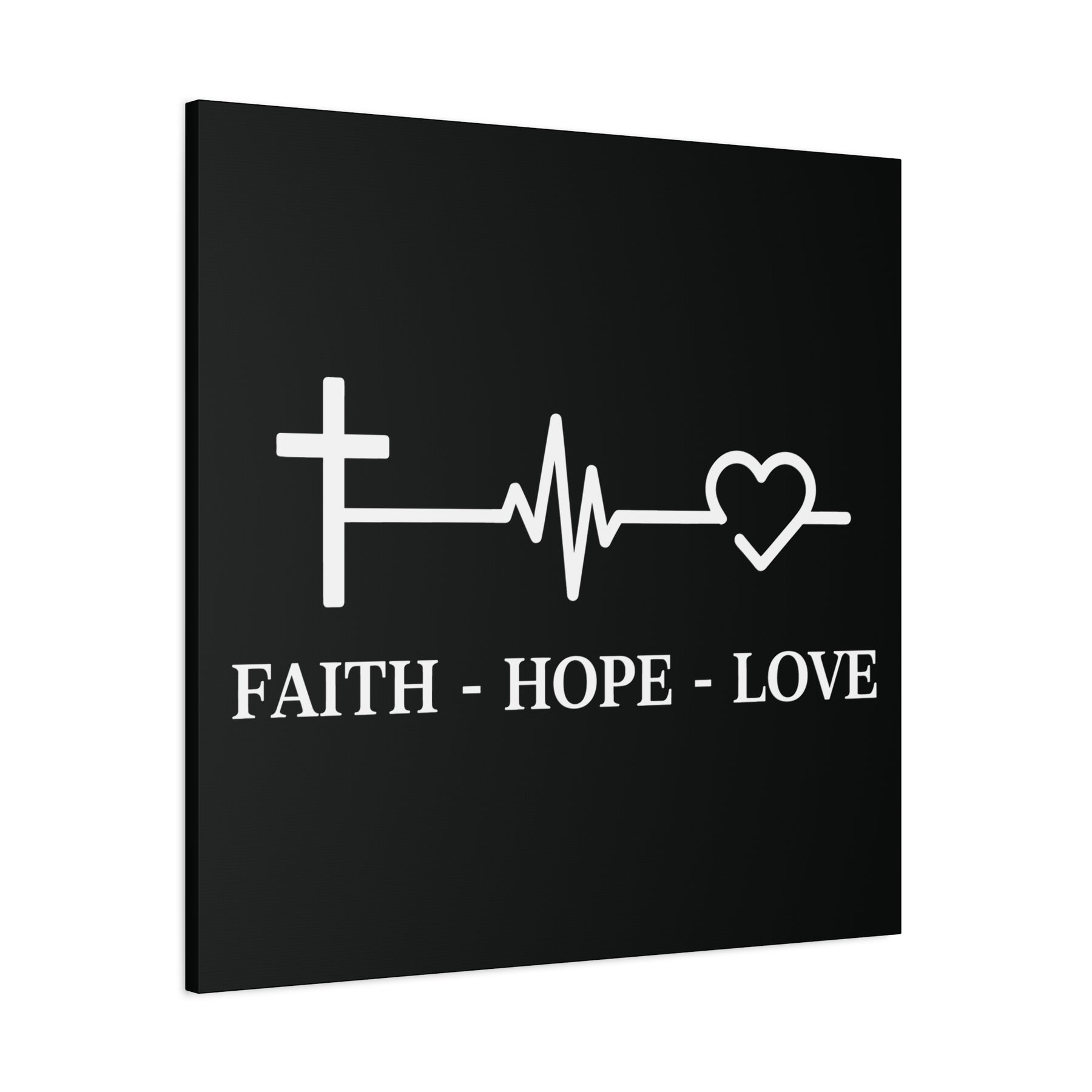 Faith Hope Love Matte Canvas, Stretched, 1.25"