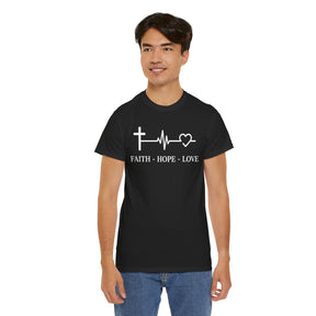 Faith Hope and Love Unisex Heavy Cotton Tee