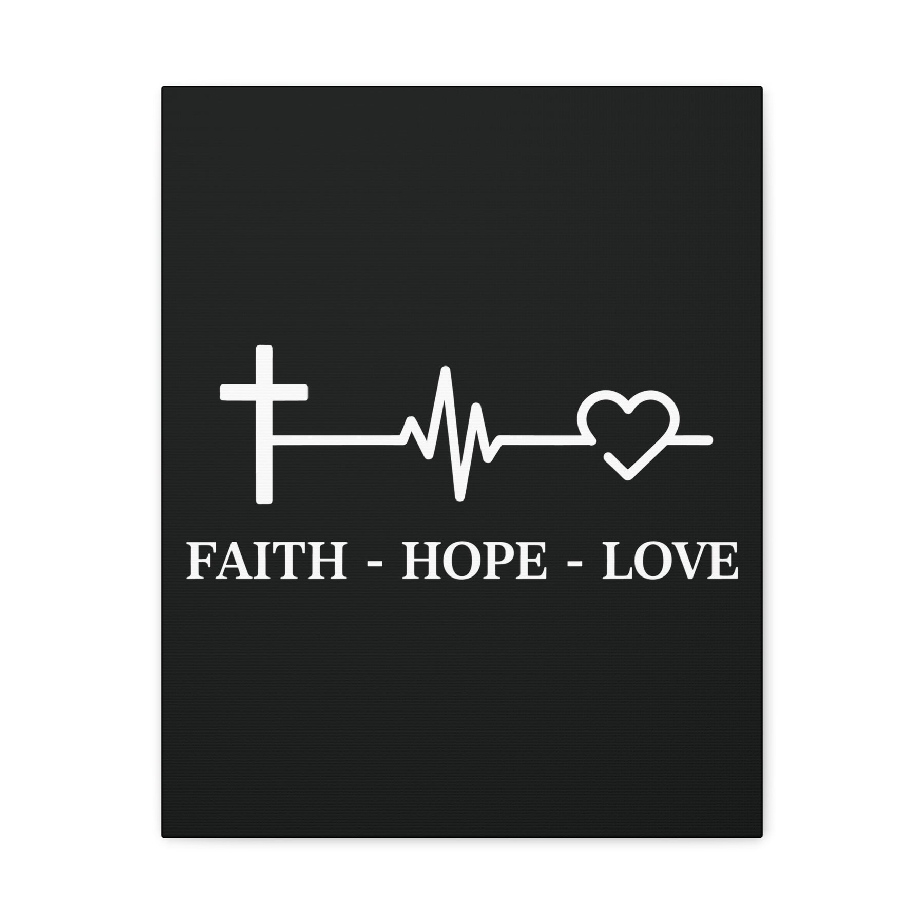 Faith Hope Love Matte Canvas, Stretched, 1.25"