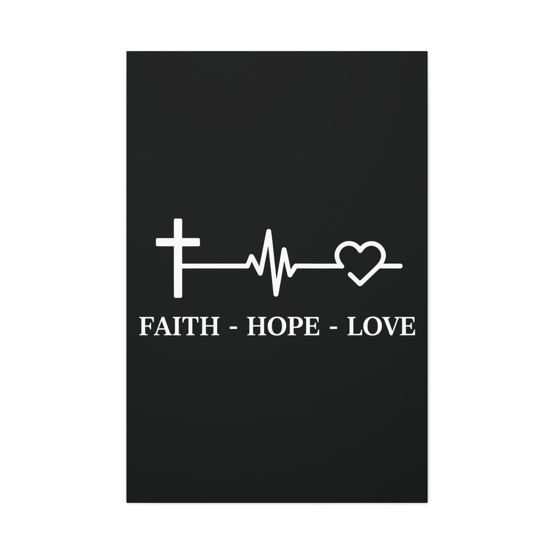 Faith Hope Love Matte Canvas, Stretched, 1.25"