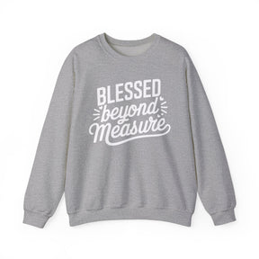 Blessed beyond Measure Unisex Heavy Blend™ Crewneck Sweatshirt