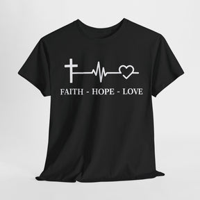 Faith Hope and Love Unisex Heavy Cotton Tee