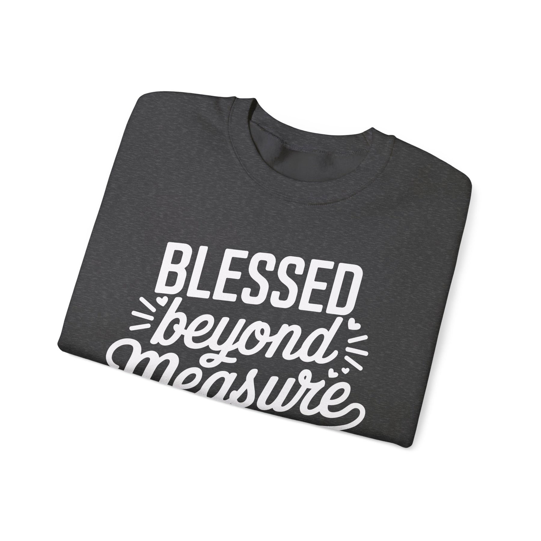 Blessed beyond Measure Unisex Heavy Blend™ Crewneck Sweatshirt