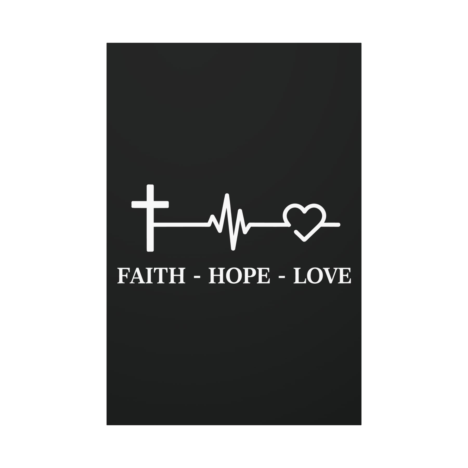 Faith Hope Love Matte Canvas, Stretched, 1.25"