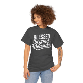 Blessed beyond measure Unisex Heavy Cotton Tee