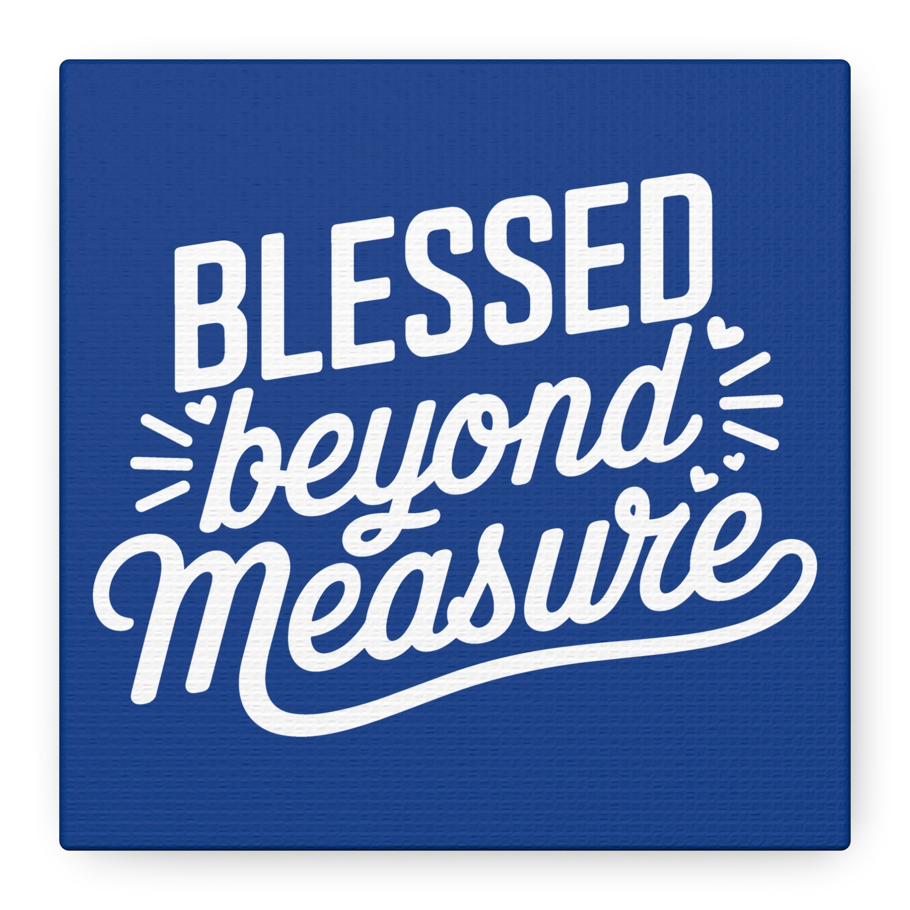 Blessed beyond Measure Matte Canvas, Stretched, 1.25"