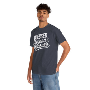 Blessed beyond measure Unisex Heavy Cotton Tee