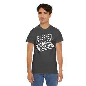 Blessed beyond measure Unisex Heavy Cotton Tee