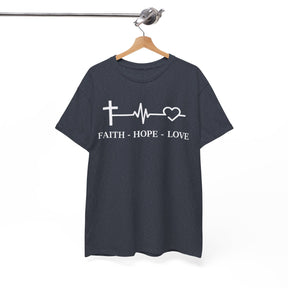 Faith Hope and Love Unisex Heavy Cotton Tee