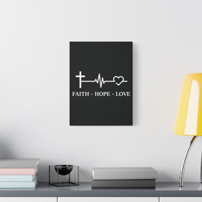 Faith Hope Love Matte Canvas, Stretched, 1.25"