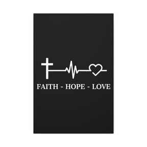 Faith Hope Love Matte Canvas, Stretched, 1.25"