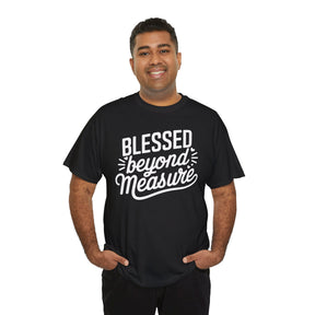 Blessed beyond measure Unisex Heavy Cotton Tee