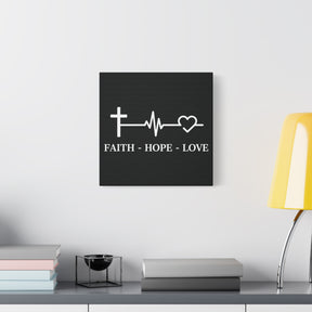 Faith Hope Love Matte Canvas, Stretched, 1.25"