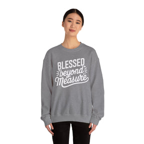 Blessed beyond Measure Unisex Heavy Blend™ Crewneck Sweatshirt