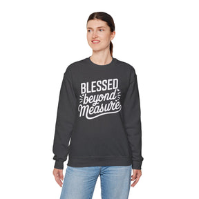 Blessed beyond Measure Unisex Heavy Blend™ Crewneck Sweatshirt