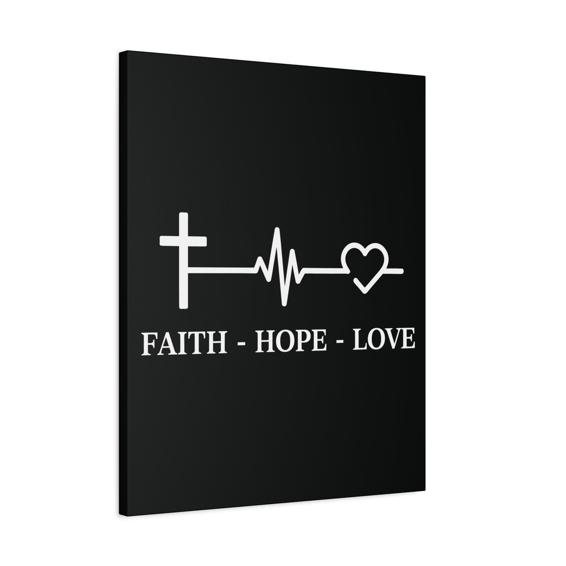 Faith Hope Love Matte Canvas, Stretched, 1.25"