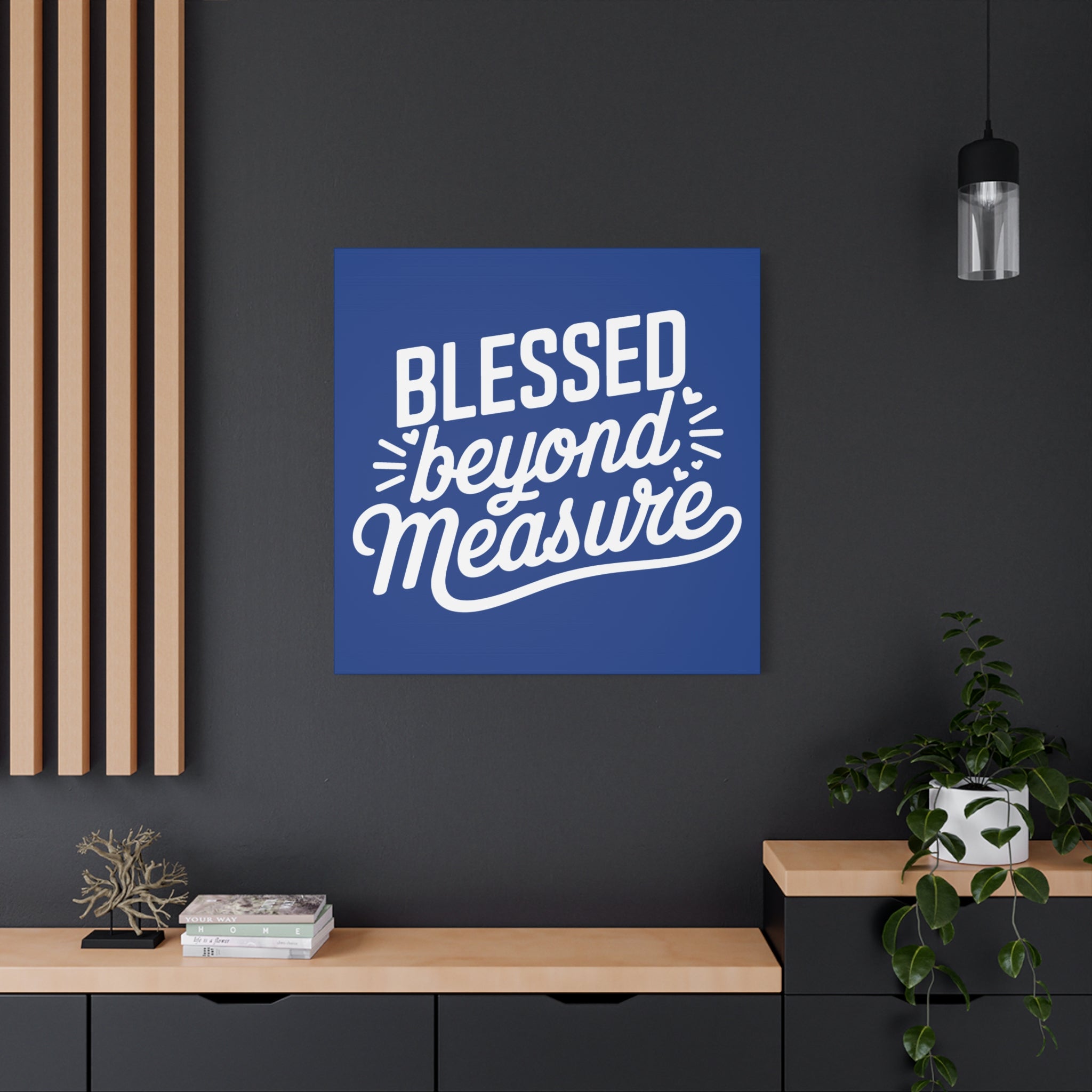 Blessed beyond Measure Matte Canvas, Stretched, 1.25"